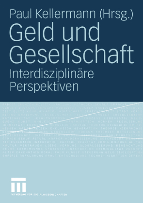 Geld und Gesellschaft von Kellermann,  Paul