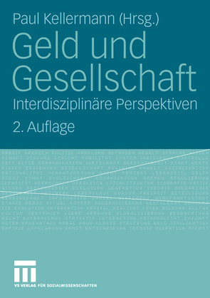 Geld und Gesellschaft von Kellermann,  Paul