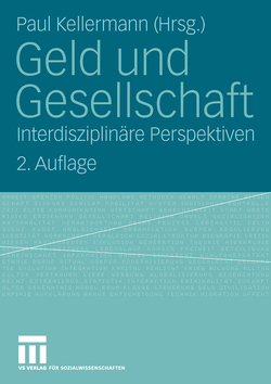 Geld und Gesellschaft von Kellermann,  Paul