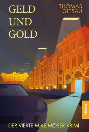 Geld und Gold von Giesau,  Thomas