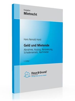 Geld und Mietende von Horst,  Hans R