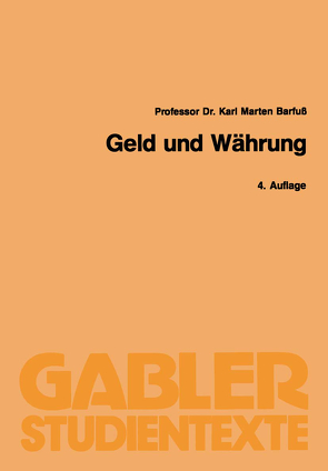 Geld und Währung von Barfuss,  Karl Marten