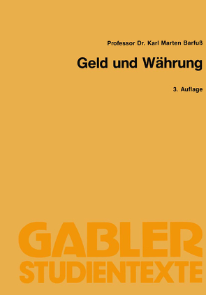 Geld und Währung von Barfuss,  Karl Marten