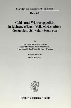 Geld- und Währungspolitik in kleinen, offenen Volkswirtschaften. von Duwendag,  Dieter