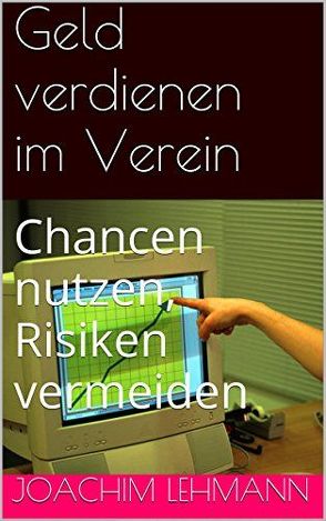 Geld verdienen im Verein von Joachim,  Lehmann