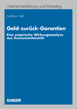 Geld-zurück-Garantien von Backhaus,  Prof. Dr. Dr. h.c. Klaus, Vieth,  Matthias