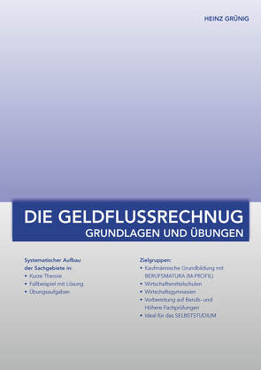 Geldflussrechnung, Lehrbuch als eBook von Grünig,  Heinz