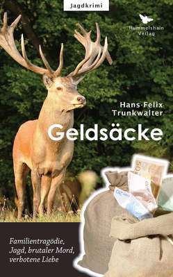 Geldsäcke von Trunkwalter,  Hans-Felix