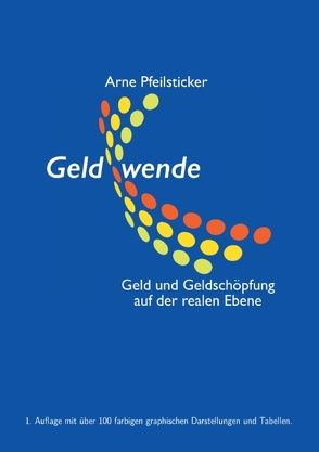 Geldwende von Pfeilsticker,  Arne