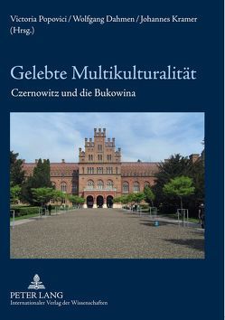 Gelebte Multikulturalität von Dahmen,  Wolfgang, Kramer,  Johannes, Popovici,  Victoria