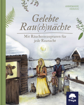 Gelebte Rau(ch)nächte von Herzog,  Annemarie