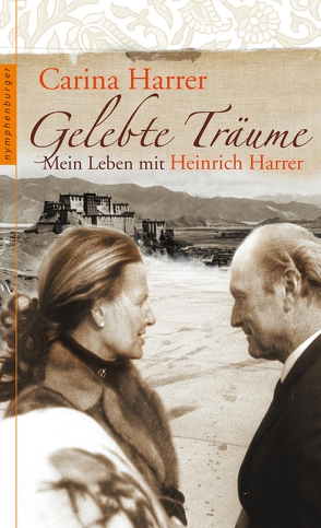 Gelebte Träume von Harrer,  Carina