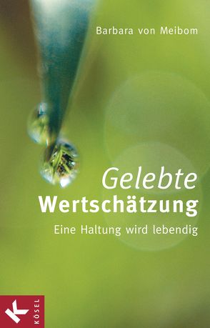 Gelebte Wertschätzung von von Meibom,  Barbara