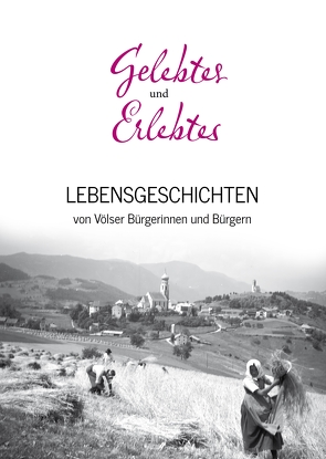 Gelebtes und Erlebtes von Perkmann,  Elmar