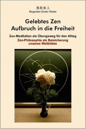 Gelebtes Zen (Hardcover-Buch) von Weber,  Mugaraito Günter