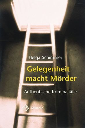 Gelegenheit macht Mörder von Schimmer,  Helga