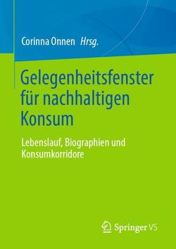 Gelegenheitsfenster für nachhaltigen Konsum von Onnen,  Corinna