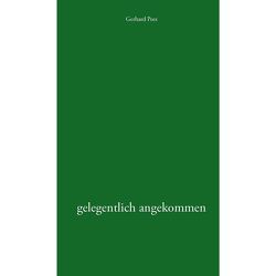 gelegentlich angekommen von Pees,  Gerhard