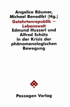 Gelehrtenrepublik – Lebenswelt von Bäumer,  Angelica, Benedikt,  Michael