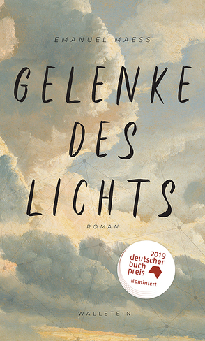 Gelenke des Lichts von Maeß,  Emanuel