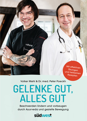 Gelenke gut, alles gut von Mehl,  Volker, Poeckh,  Peter