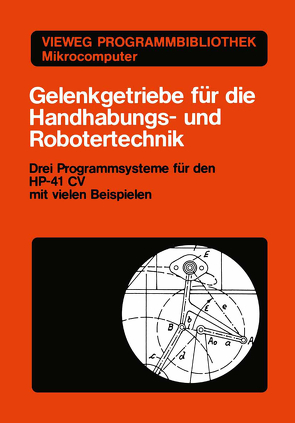 Gelenkgetriebe für die Handhabungs- und Robotertechnik von Hain,  Kurt