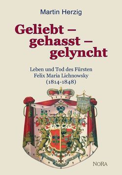 Geliebt – gehasst – gelyncht von Herzig,  Martin