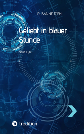 Geliebt in blauer Stunde von Riehl,  Susanne