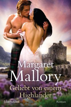 Geliebt von einem Highlander von Mallory,  Margaret, Meyer,  Christiane