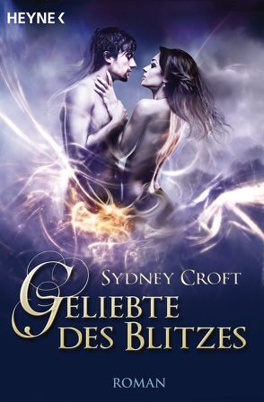 Geliebte des Blitzes von Croft,  Sydney, Malsch,  Eva