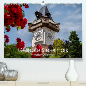 Geliebte Steiermark im Herzen Österreichs (Premium, hochwertiger DIN A2 Wandkalender 2023, Kunstdruck in Hochglanz) von Stanzer,  Elisabeth