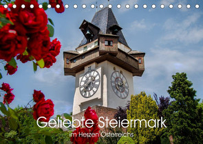 Geliebte Steiermark im Herzen Österreichs (Tischkalender 2023 DIN A5 quer) von Stanzer,  Elisabeth