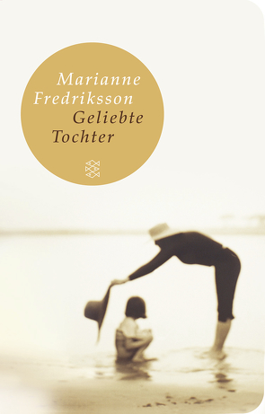 Geliebte Tochter von Fredriksson,  Marianne