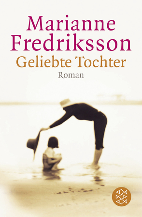 Geliebte Tochter von Fredriksson,  Marianne