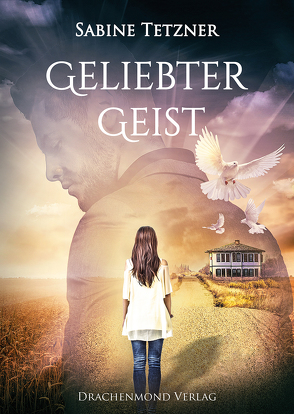 Geliebter Geist von Tetzner,  Sabine