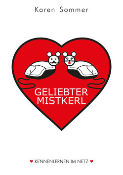 Geliebter Mistkerl von Sommer,  Karen