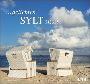 … geliebtes Sylt 2022 – DUMONT Wandkalender – mit den wichtigsten Feiertagen – Format 38,0 x 35,5 cm von Bäck,  Christian