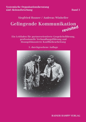 Gelingende Kommunikation – revisited von Rosner,  Siegfried, Winheller,  Andreas