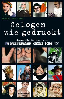 Gelogen wie gedruckt von Venn,  Hubert vom