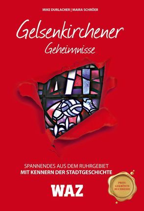 Gelsenkirchener Geheimnisse von Durlacher,  Mike, Schröer,  Maira