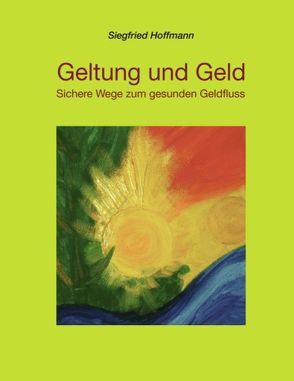 Geltung und Geld von Hoffmann,  Siegfried