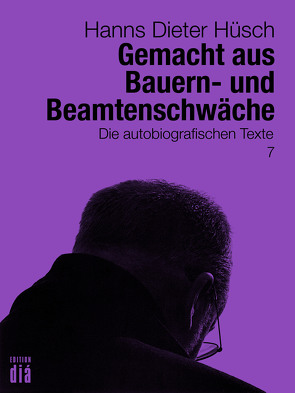 Gemacht aus Bauern- und Beamtenschwäche von Hohler,  Franz, Hüsch,  Hanns Dieter, Lotz,  Helmut