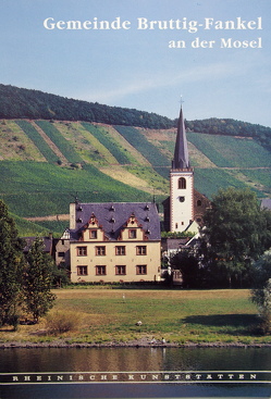 Gemeinde Bruttig-Fankel an der Mosel von Schommers,  Reinhold