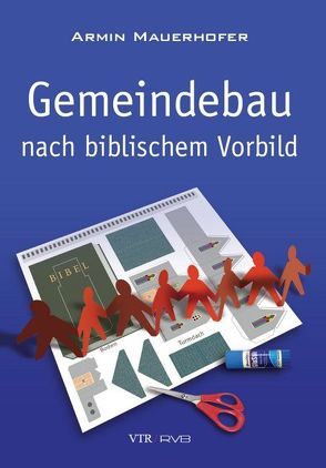 Gemeindebau nach biblischem Vorbild von Mauerhofer,  Armin