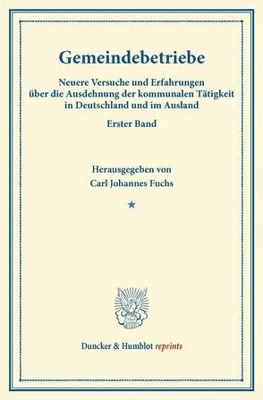 Gemeindebetriebe. von Fuchs,  Carl Johannes