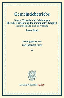 Gemeindebetriebe. von Fuchs,  Carl Johannes