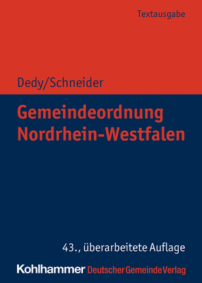 Gemeindeordnung Nordrhein-Westfalen von Dedy,  Helmut, Schneider,  Bernd-Jürgen