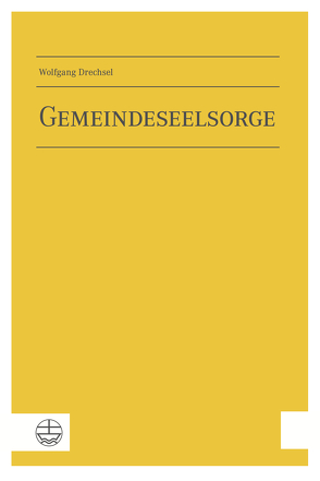 Gemeindeseelsorge von Drechsel,  Wolfgang