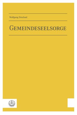 Gemeindeseelsorge von Drechsel,  Wolfgang