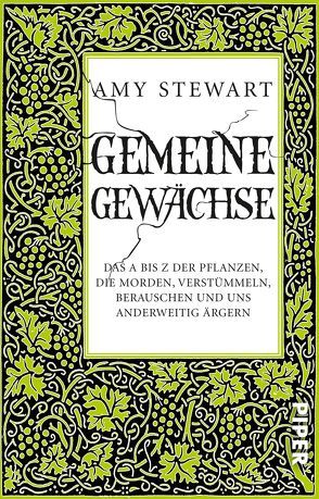 Gemeine Gewächse von Pauli,  Stephan, Stewart,  Amy